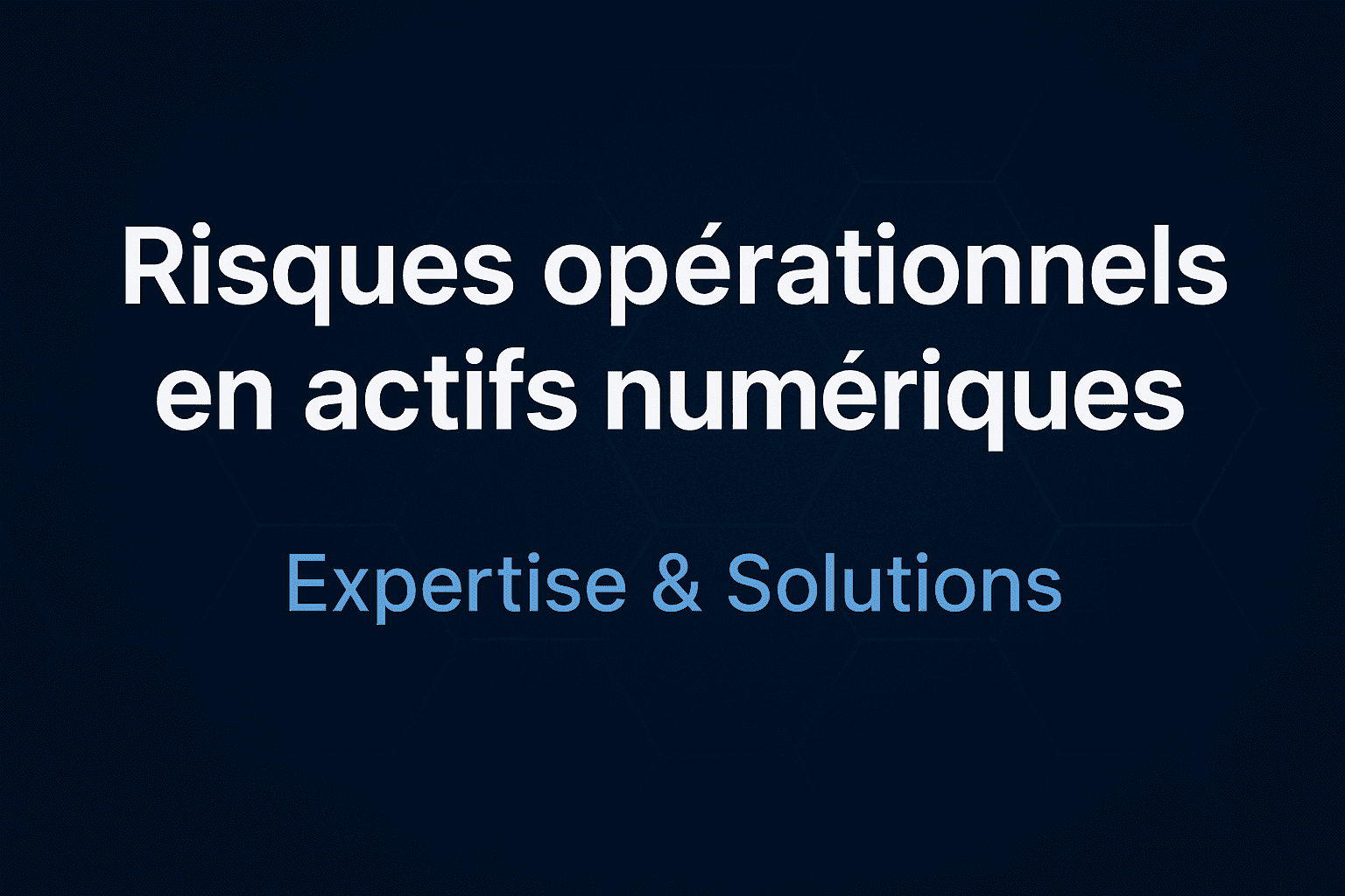 Risques opérationnels cryptos